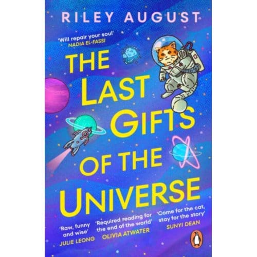 The Last Gifts Of The Universe - Riley August