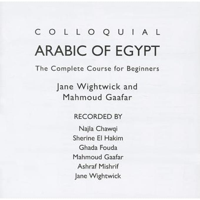 Colloquial Arabic Of Egypt - Jane Wightwick