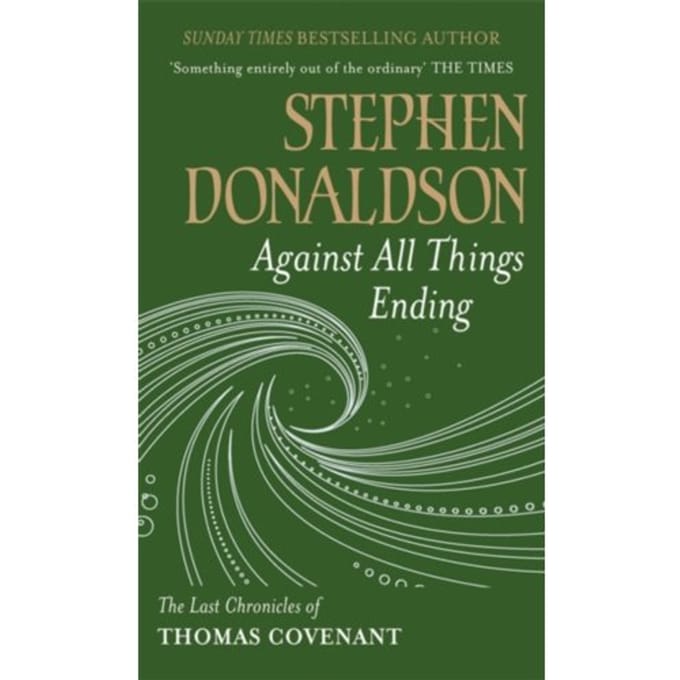 Against All Things Ending - Stephen Donaldson