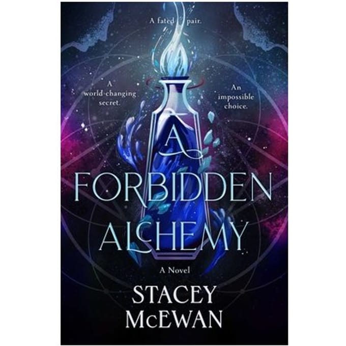 The Forbidden Alchemy - The Artisan Trilogy - Stacey McEwan