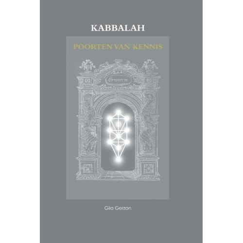 Kabbalah - Poorten Van Kennis - Gila Gerzon