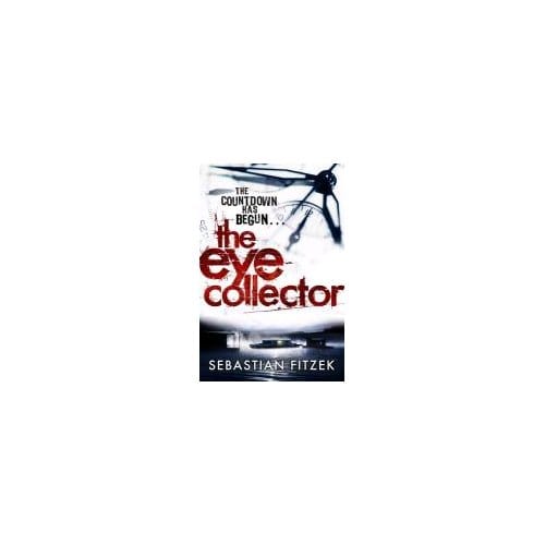 The Eye Collector - Sebastian Fitzek