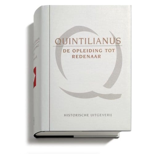 De Opleiding Tot Redenaar - Filosofie & Retorica - Quintilianus