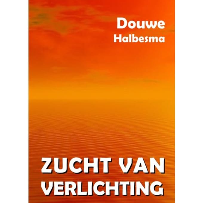 Zucht Van Verlichting - Douwe Halbesma