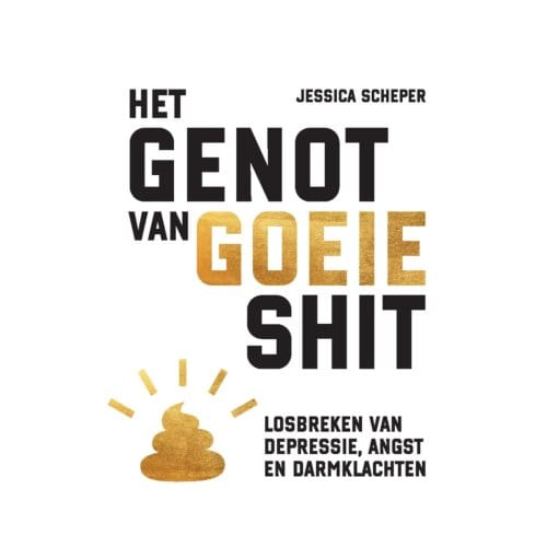 Het Genot Van Goeie Shit - Jessica Scheper