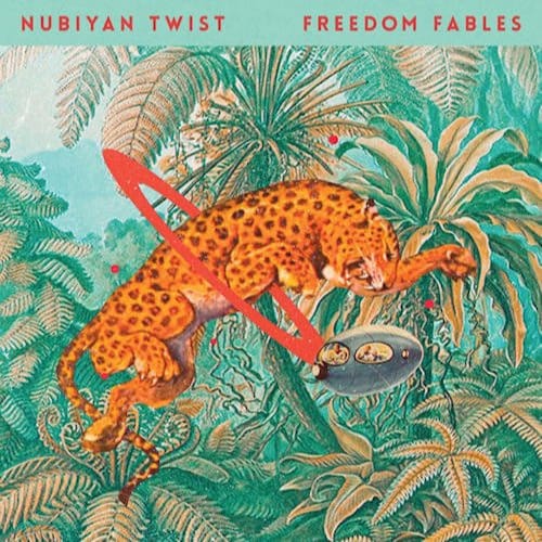 Freedom Fables - Nubiyan Twist