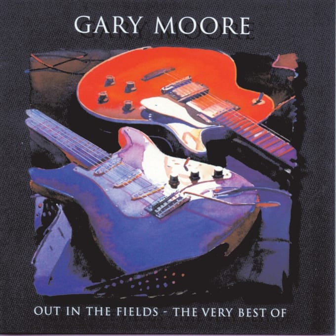 Out In The Fields - The Very Best Of Gary Moore - Gary Moore
