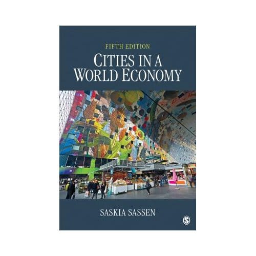 Cities In A World Economy - Sassen, Saskia