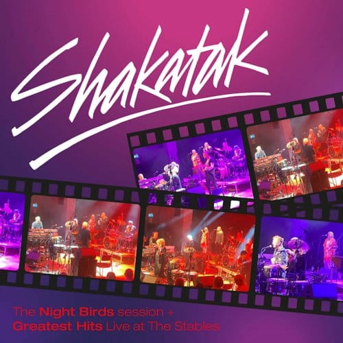 Nightbirds Session + Greatest Hits Live At The Stables - Shakatak