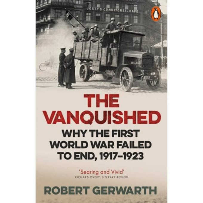 The Vanquished - Robert Gerwarth