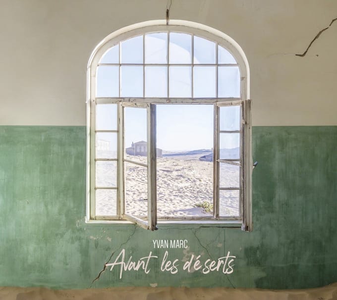 Yvan Marc - Avant Les Déserts (CD)