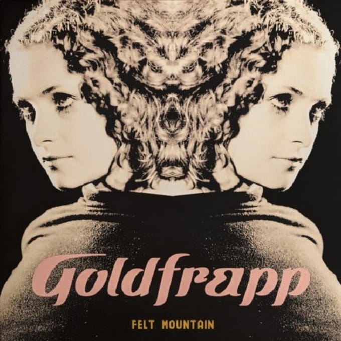 Felt Mountain - Goldfrapp