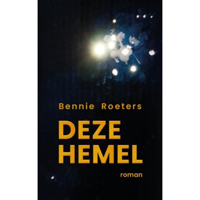 Deze Hemel - Bennie Roeters