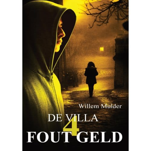 Fout Geld-4 - Fout Geld - Willem Mulder