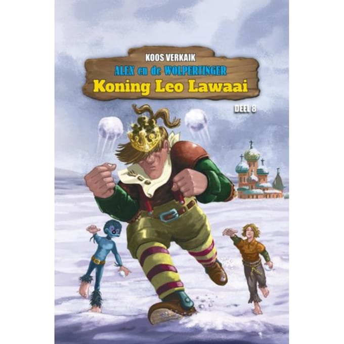 Koning Leo Lawaai - Alex En De Wolpertinger - Koos Verkaik