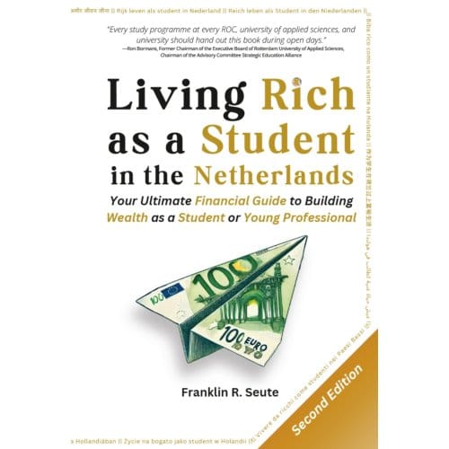 Living Rich As A Student In The Netherlands