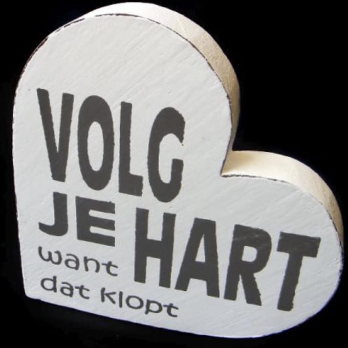 Tekstbord - Hout - Hart - White - Volg je hart want dat klopt