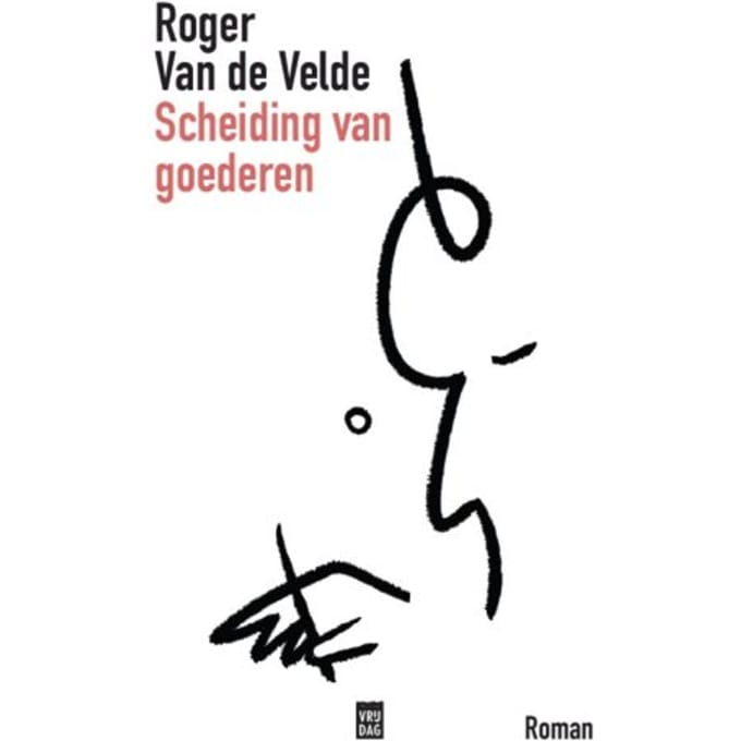 Scheiding Van Goederen - Roger Van de Velde