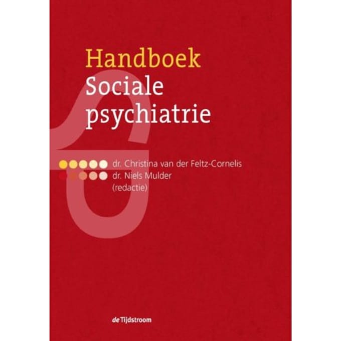 Handboek Sociale Psychiatrie - Christina van der Feltz-Cornelis