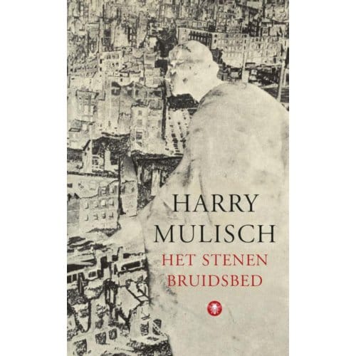 Het Stenen Bruidsbed - Harry Mulisch