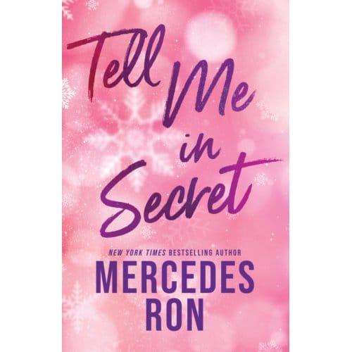 Tell Me In Secret - Tell Me - Mercedes Ron