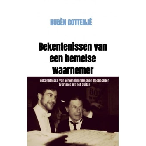 Bekentenissen Van Een Hemelse Waarnemer - Rubèn Cottenjé