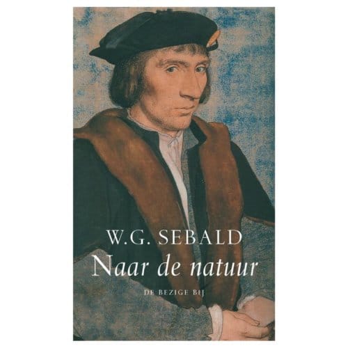 Naar De Natuur - W.G. Sebald