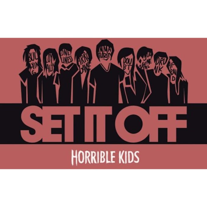 Horrible Kids - Set It Off