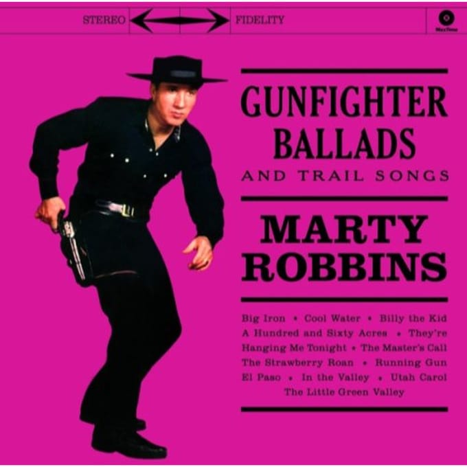 Gunfighter Ballads And Trail Songs - Marty Robbins