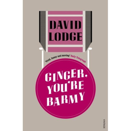 Ginger, You're Barmy - David Lodge