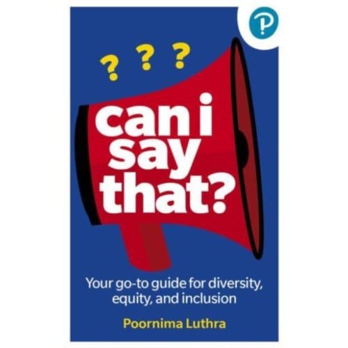 Can I Say That? - Poornima Luthra