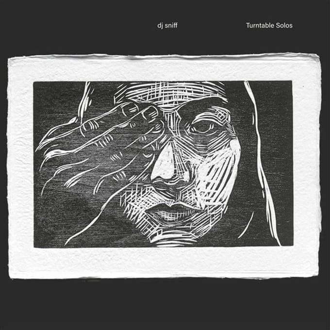 DJ Sniff - Turntable Solos (LP)