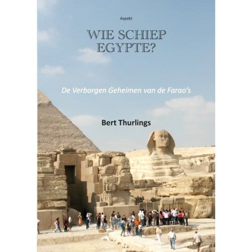 Wie Schiep Egypte? - Bert Thurlings