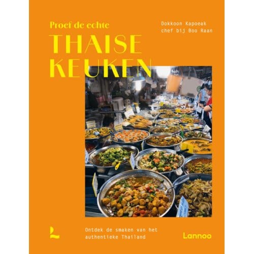 Proef De Echte Thaise Keuken - Dokkoon Kapueak