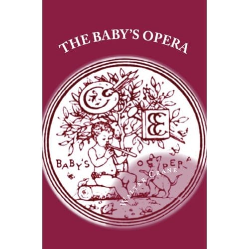 The Baby's Opera - Walter Crane