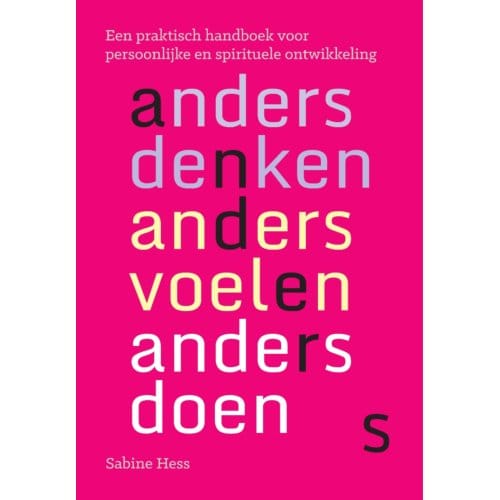 Anders Denken, Anders Voelen, Anders Doen - Sabine Hess