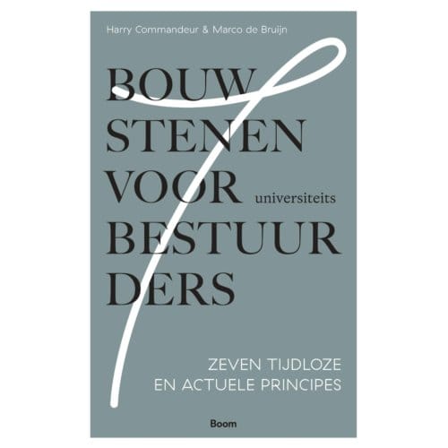 Bouwstenen Voor Universiteitsbestuurders - Harry Commandeur