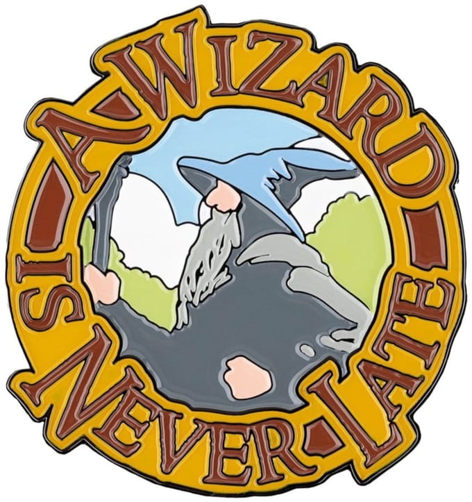 Lord of the Rings Magnet A Wizard Is Never Late (Enamel) 7 cm