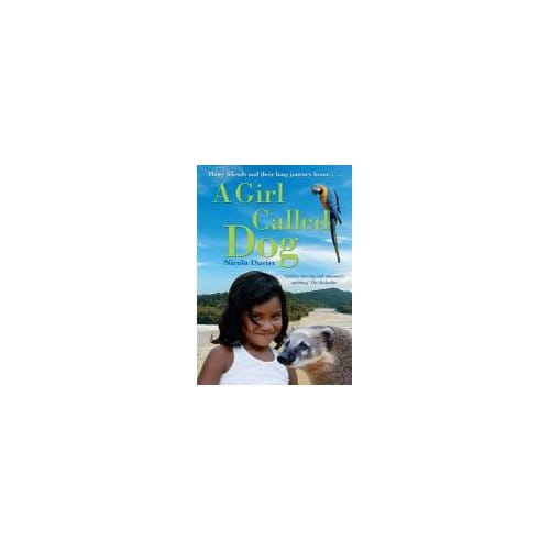 A Girl Called Dog - Nicola Davies