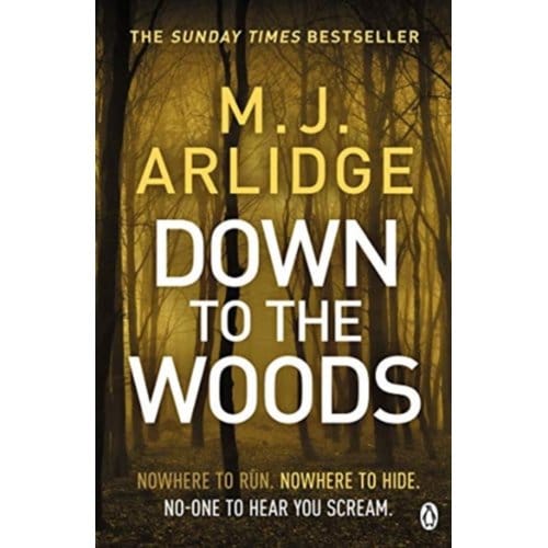 Down To The Woods - Detective Inspector Helen Grace - M. J. Arlidge