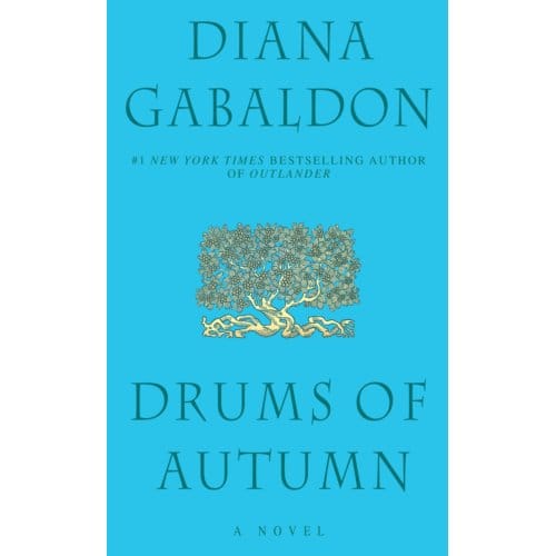 Drums Of Autumn - Outlander - Diana Gabaldon