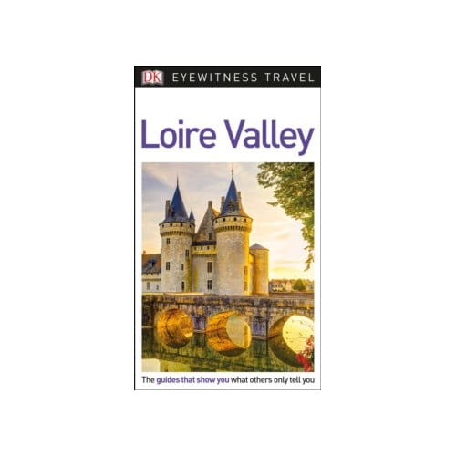 Dk eyewitness travel guide loire valley - Dk Eyewitness
