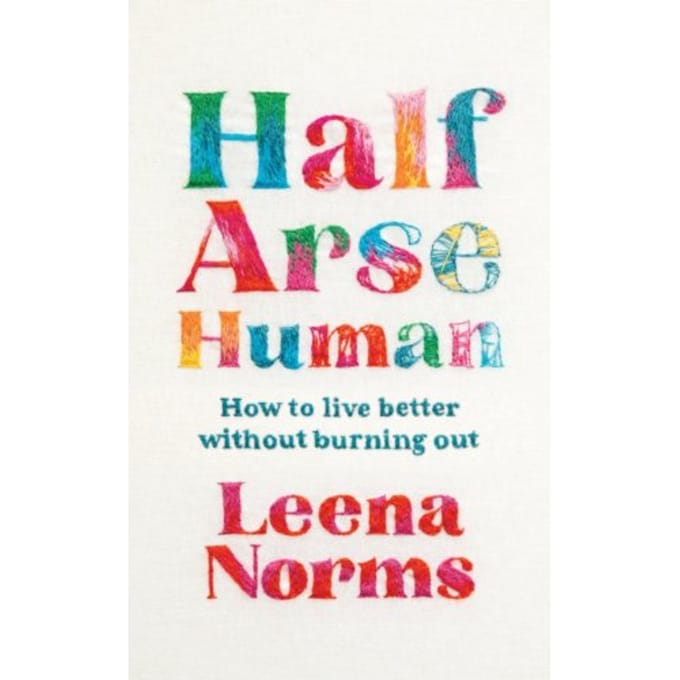 Half-Arse Human - Leena Norms
