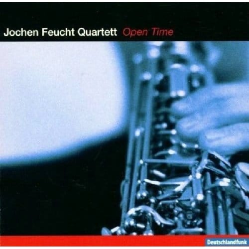 Open Time - Jochen Feucht -quartet-