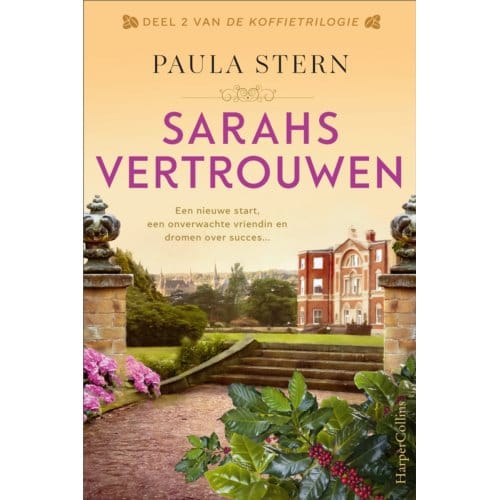 Sarahs Vertrouwen - De Koffietrilogie - Paula Stern