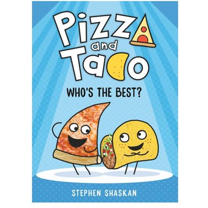 Pizza And Taco: Who's The Best? - Pizza And Taco - Shaskan, Stephen