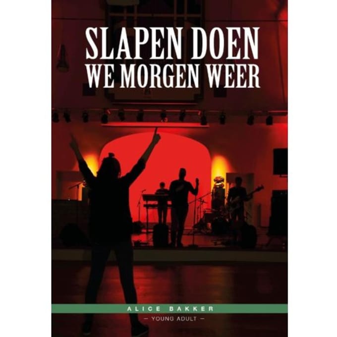 Slapen Doen We Morgen Weer - Alice Bakker