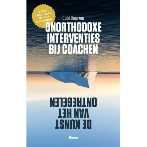 Onorthodoxe Interventies Bij Coachen - Cobi Brouwer