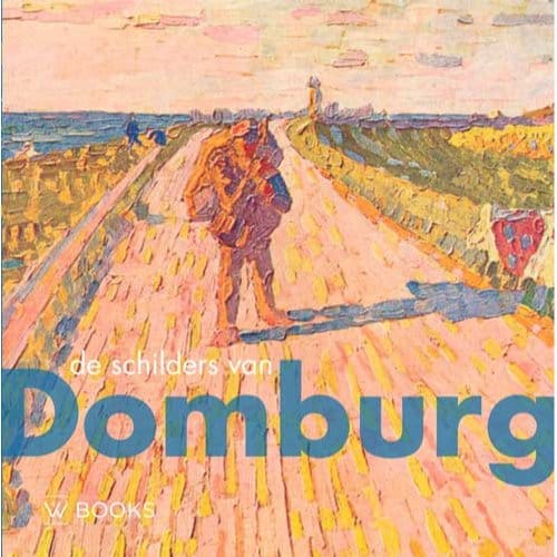 De Schilders Van Domburg - Francisca van Vloten