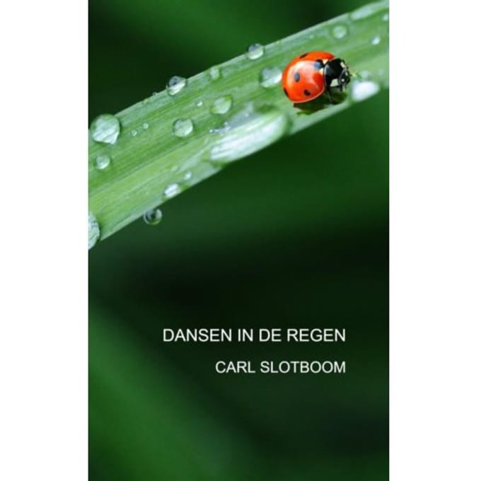 Dansen In De Regen - Carl Slotboom